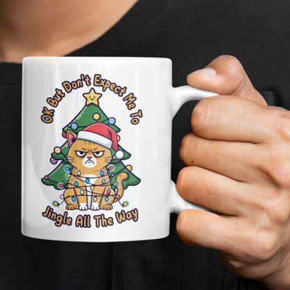 Jingle All The Way Christmas Mug Cat Lover Coffee Mug Funny Christmas Gift