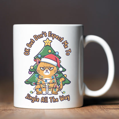 Jingle All The Way Christmas Mug Cat Lover Coffee Mug Funny Christmas Gift