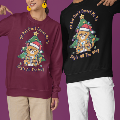 Jingle All The Way Christmas Sweater Cat Lover Sweatshirt Funny Christmas Jumper