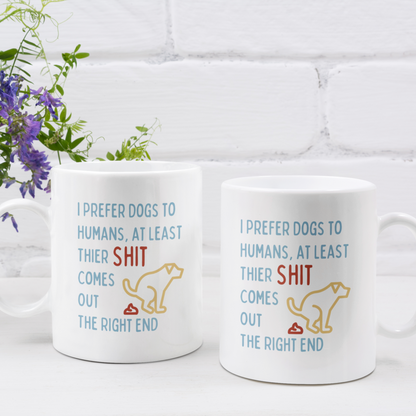 Funny Dog Lover Coffee Mug Prefer Dogs Mug Gift For Dog Owners