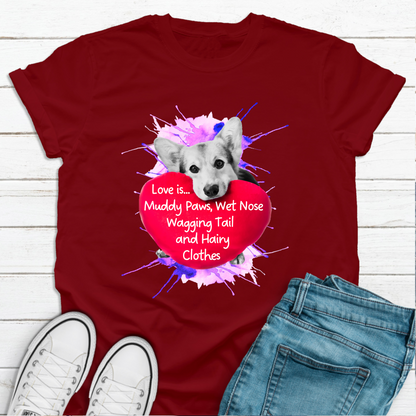 Love Is A Dog Valentine's Slogan Dog Lover T-shirt