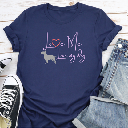 Love Me Love My Dog Bull Terrier Heart Dog Lover Slogan T-shirt