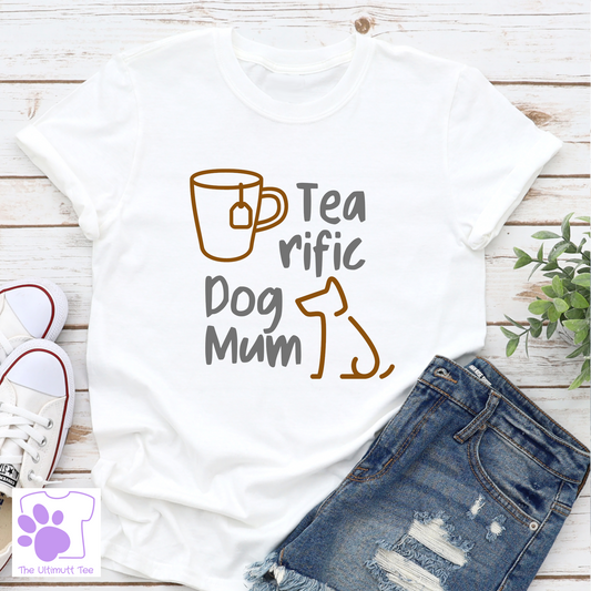 Dog Mum Tshirt Tea Drinker Dog Lover Shirt Tea-rific Dog Mum Outline Art Dog Owner Gift white