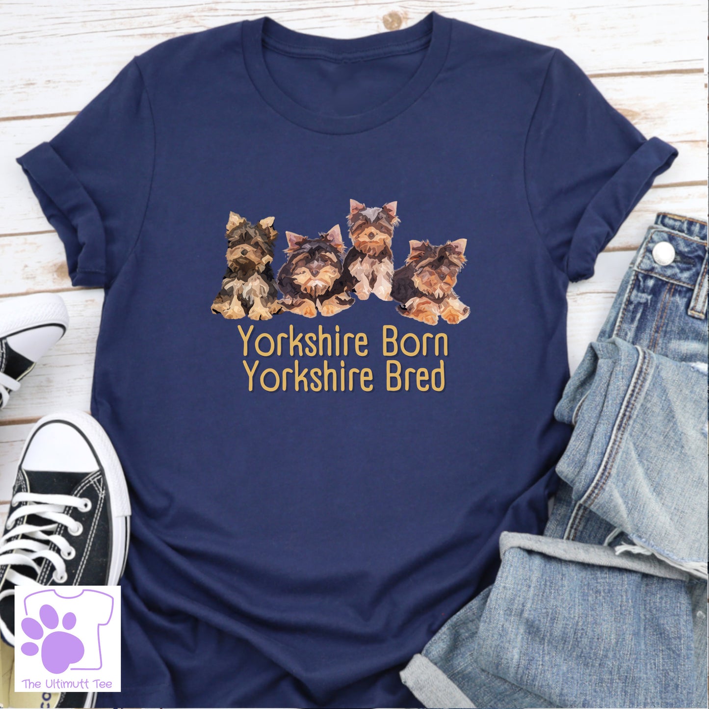 Yorkshire Born Yorkshire Bred Yorkie Puppy Dog Lover Slogan T-shirt