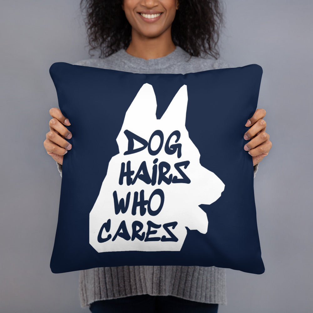 Dog Hairs Who Cares Dog Lover Throw Pillow