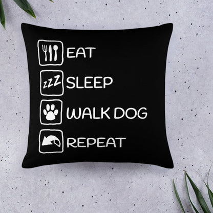 Eat, Sleep, Walk dog, Repeat Dog lover Throw Pillow