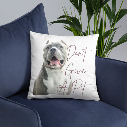 Don't Give A Pit Bull Terrier Dog Lover Throw Pillow