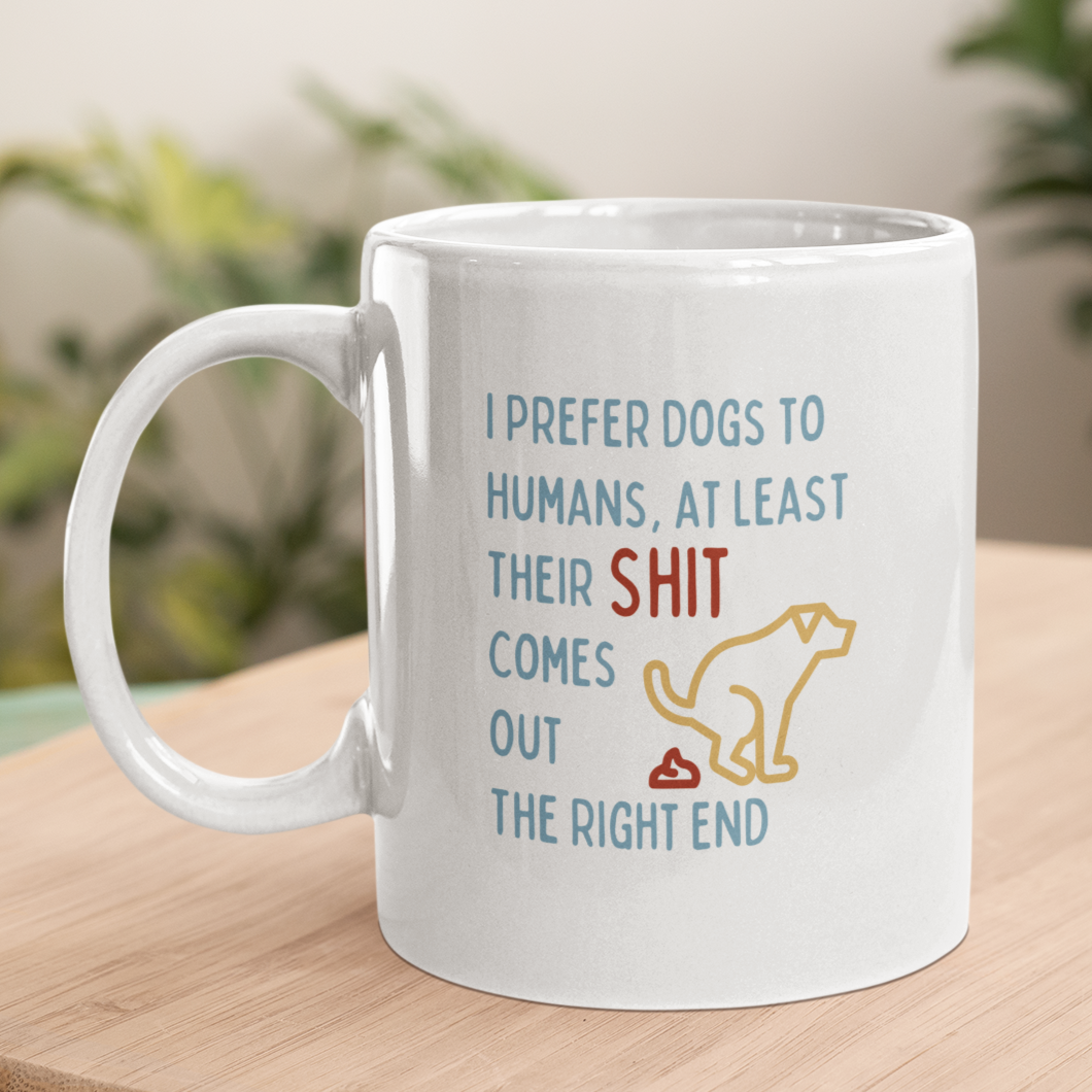 Funny Dog Lover Coffee Mug Prefer Dogs Mug Gift For Dog Owners